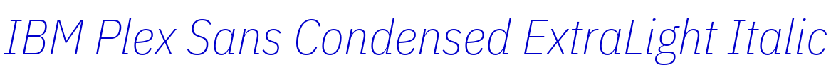 IBM Plex Sans Condensed ExtraLight Italic Schriftart